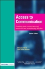 Access to Communication : Developing the Basics of Communication with People with Severe Learning Difficulties Through Intensive Interaction - Book