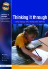 Thinking it Through : Developing Thinking and Language Skills Through Drama Activities - Book