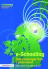 E-schooling : Global Messages from a Small Island - Book