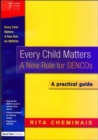 Every Child Matters : A New Role for SENCOS - Book