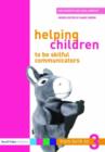 Helping Children to be Skilful Communicators - Book