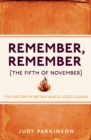 Remember, Remember (The Fifth of November) : The History of Britain in Bite-Sized Chunks - eBook