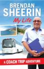 My Life : A Coach Trip Adventure - eBook