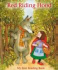Red Riding Hood : My First Reading Book - Book