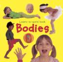 Learn-a-word Book: Bodies - Book