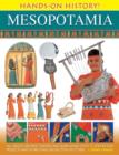Hands on History! Mesopotamia : All About Ancient Assyria and Babylonia, with 15 Step-by-step Projects and More Than 300 Exciting Pictures - Book