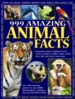 999 Amazing Animal Facts - Book