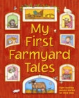 My First Farmyard Tales : Eight Exciting Picture Stories for Little Ones - Book