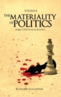 The Materiality of Politics: Volume 2 : Subject Positions in Politics - Book