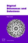 Digital Dilemmas and Solutions - Book