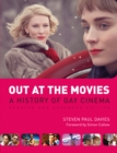 Out at the Movies : A History of Gay Cinema - Book