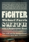 The Fighter : Now filmed as Rumble Through the Dark - Book