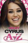 Miley Cyrus A-Z - Book