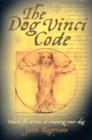 The Dog Vinci Code : Unlock the Secrets to Training Your Dog - Book