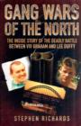 Gang Wars of the North - The Inside Story of the Deadly Battle Between Viv Graham and Lee Duffy - Book