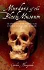 Murders Of The Black Museum - eBook