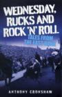 Wednesday Rucks and Rock N Roll : Tales from the East Bank - Book