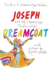 Joseph and the Amazing Technicolor Dreamcoat : With pictures by Quentin Blake - Book