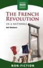 The French Revolution - In a Nutshell - eBook