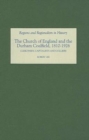 The Church of England and the Durham Coalfield, 1810-1926 : Clergymen, Capitalists and Colliers - Book