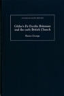 Gildas's De Excidio Britonum and the early British Church - Book