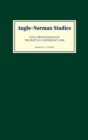 Anglo-Norman Studies XXXI : Proceedings of the Battle Conference 2008 - Book