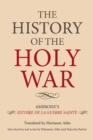 The History of the Holy War : Ambroise's Estoire de la Guerre Sainte - Book