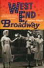 West End Broadway : The Golden Age of the American Musical in London - Book