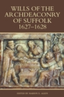 Wills of the Archdeaconry of Suffolk, 1627-1628 - Book