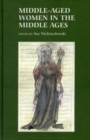 Middle-Aged Women in the Middle Ages - Book