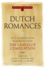 Dutch Romances III : Five Interpolated Romances from the Lancelot Compilation - Book