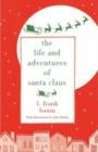 The Life and Adventures of Santa Claus - Book