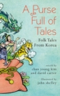 A Purse Full of Tales : Folk Tales from Korea - Book