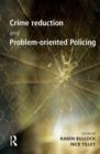 Crime Reduction and Problem-oriented Policing - Book