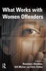 What Works With Women Offenders - Book