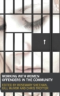 Working with Women Offenders in the Community - Book