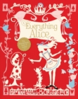 Everything Alice : The Wonderland Book of Makes - Book