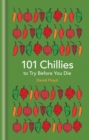 101 Chillies to Try Before You Die - eBook