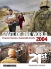 State of the World 2004 : Progress Towards a Sustainable Society - Book