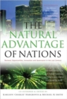 The Natural Advantage of Nations : Business Opportunities, Innovations and Governance in the 21st Century - Book
