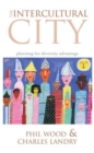 The Intercultural City : Planning for Diversity Advantage - Book