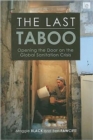 The Last Taboo : Opening the Door on the Global Sanitation Crisis - Book
