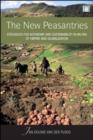 The New Peasantries : Struggles for Autonomy and Sustainability in an Era of Empire and Globalization - Book