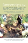 Partnerships for Empowerment : Participatory Research for Community-based Natural Resource Management - Book