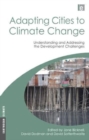Adapting Cities to Climate Change : Understanding and Addressing the Development Challenges - Book