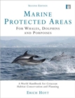 Marine Protected Areas for Whales, Dolphins and Porpoises : A World Handbook for Cetacean Habitat Conservation and Planning - Book