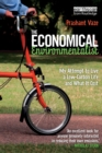 The Economical Environmentalist : My Attempt to Live a Low-Carbon Life and What it Cost - Book