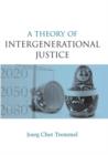 A Theory of Intergenerational Justice - Book