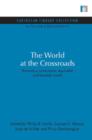 World at the Crossroads : Towards a sustainable, equitable and liveable world - Book