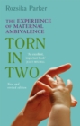 Torn In Two : Maternal Ambivalence - Book